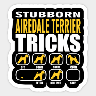 Stubborn Airedale Terrier Tricks Sticker